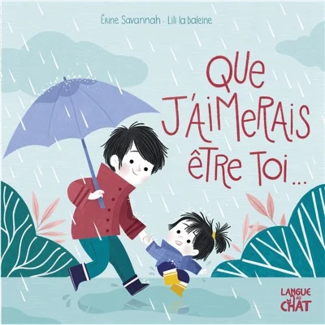 Éditions Langue au chat Éditions Langue au Chat - Book, Que j'Aimerais être Toi