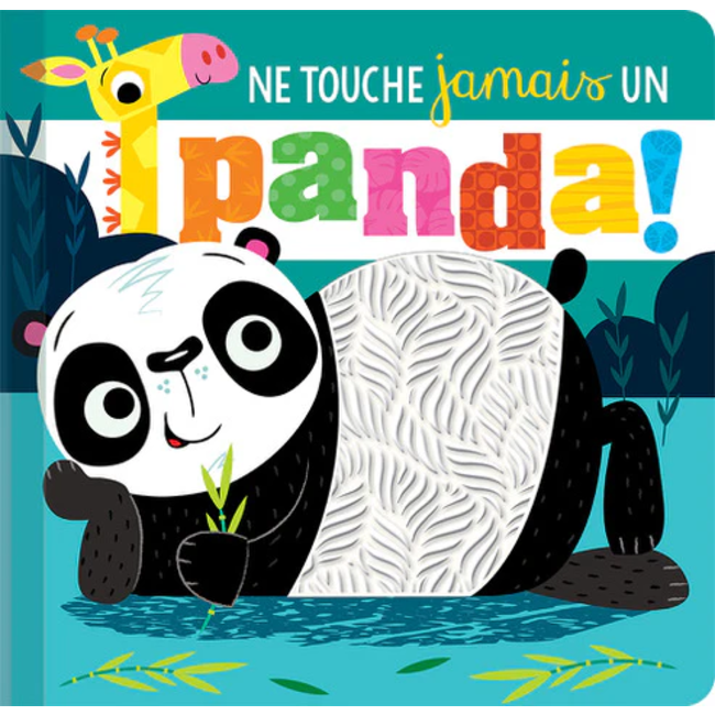 Petits Génies Petits Génies - Livre à Toucher, Ne Touche Jamais à un Panda