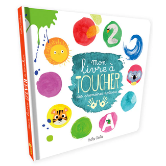 Petits Génies Petits Génies - Touch Book, Mon Livre à Toucher des Premières Notions