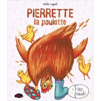 Les Malins Les Malins - Book, Pierrette la Poulette