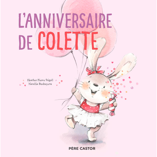 Père Castor Père Castor - Livre, L'Anniversaire de Colette