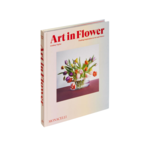 Art in Flower: Finding Inspiration in Art and Nature