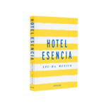 Hotel Esencia