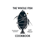Chronicle Books The Whole Fish Cookbook