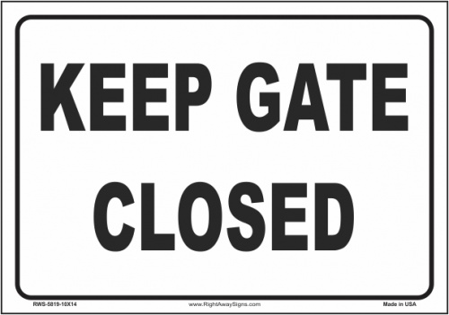 Arrent Keep Gate Closed - Metal