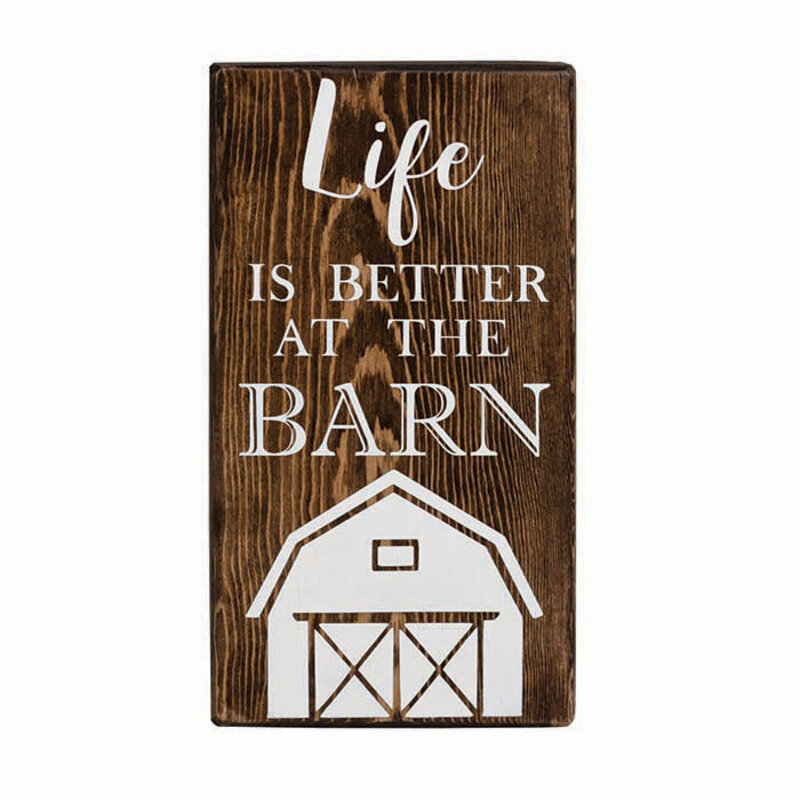 Wooden Sign - Better at the Barn