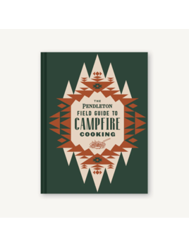 Chronicle Books Pendleton Field Guide to Campfire Cooking