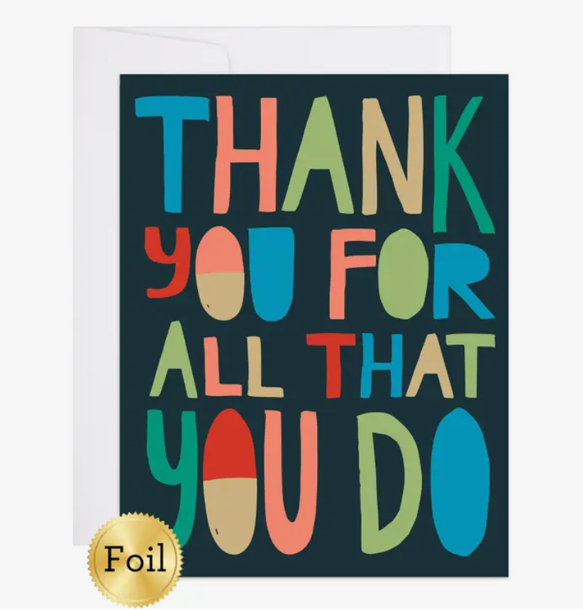 9th Letter Press Thank You For All That You Do Card
