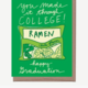 La Familia Green Ramen Graduation Card