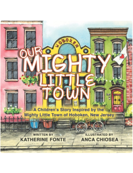 Our Mighty Little Town Our Mighty Little Town Book