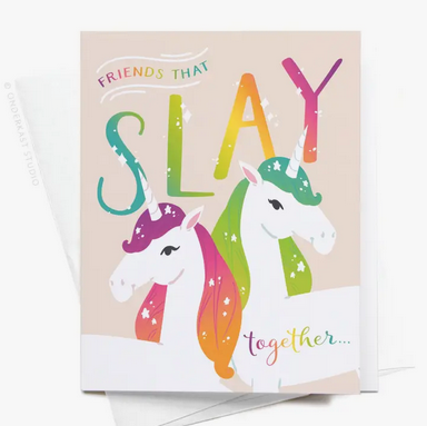onderkast studio Friends That Slay Together Unicorns Greeting Card
