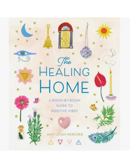 Union Square & Co. Healing Home: Room-by-Room Guide to Positive Vibes