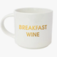 Chez Gagne Breakfast Wine Jumbo Stackable Mug