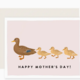 Slightly Stationery Mother's Day Ducklings Card