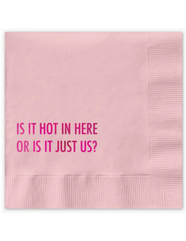Pretty Alright Goods Hot in Here Cocktail Napkin