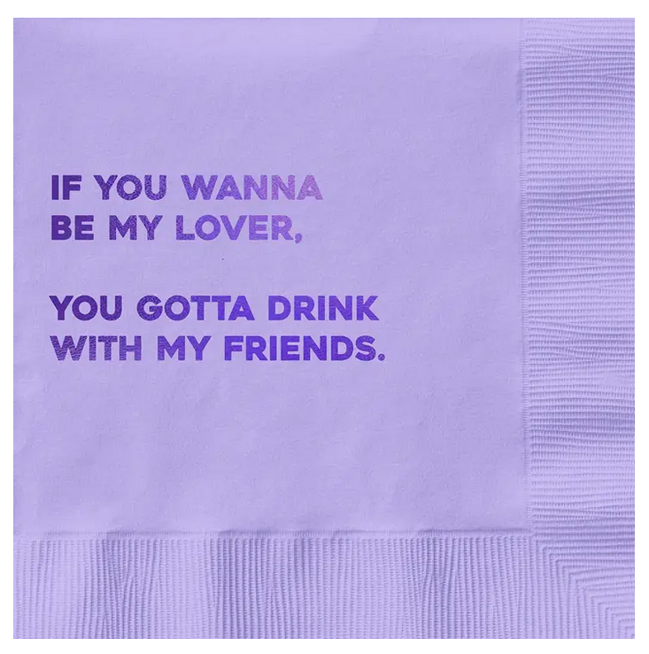 Pretty Alright Goods Be My Lover Cocktail Napkin