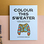 Colour this Sweater by Ginger Ngo