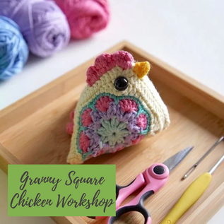 Granny Square Chicken Workshop