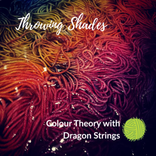 Throwing Shades: Colour Theory with Dragon Strings