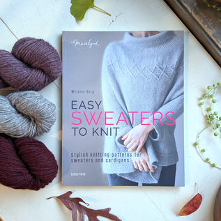 Easy Sweaters to Knit by Melanie Berg