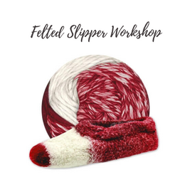 Felted Slipper Class