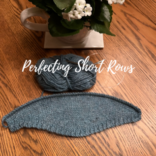 Perfecting German Short Rows