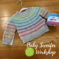 Matisse Baby Sweater Workshop
