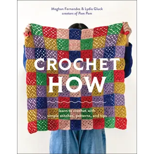 Crochet HOW from the creators of Pom Pom