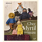 Laine Chez Myrtil More Seamless Friends to Knit and Love by Cinthia Vallet