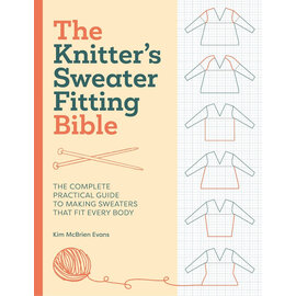 The Knitter's Sweater Fitting Bible by Kim McBrien Evans