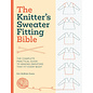 The Knitter's Sweater Fitting Bible by Kim McBrien Evans