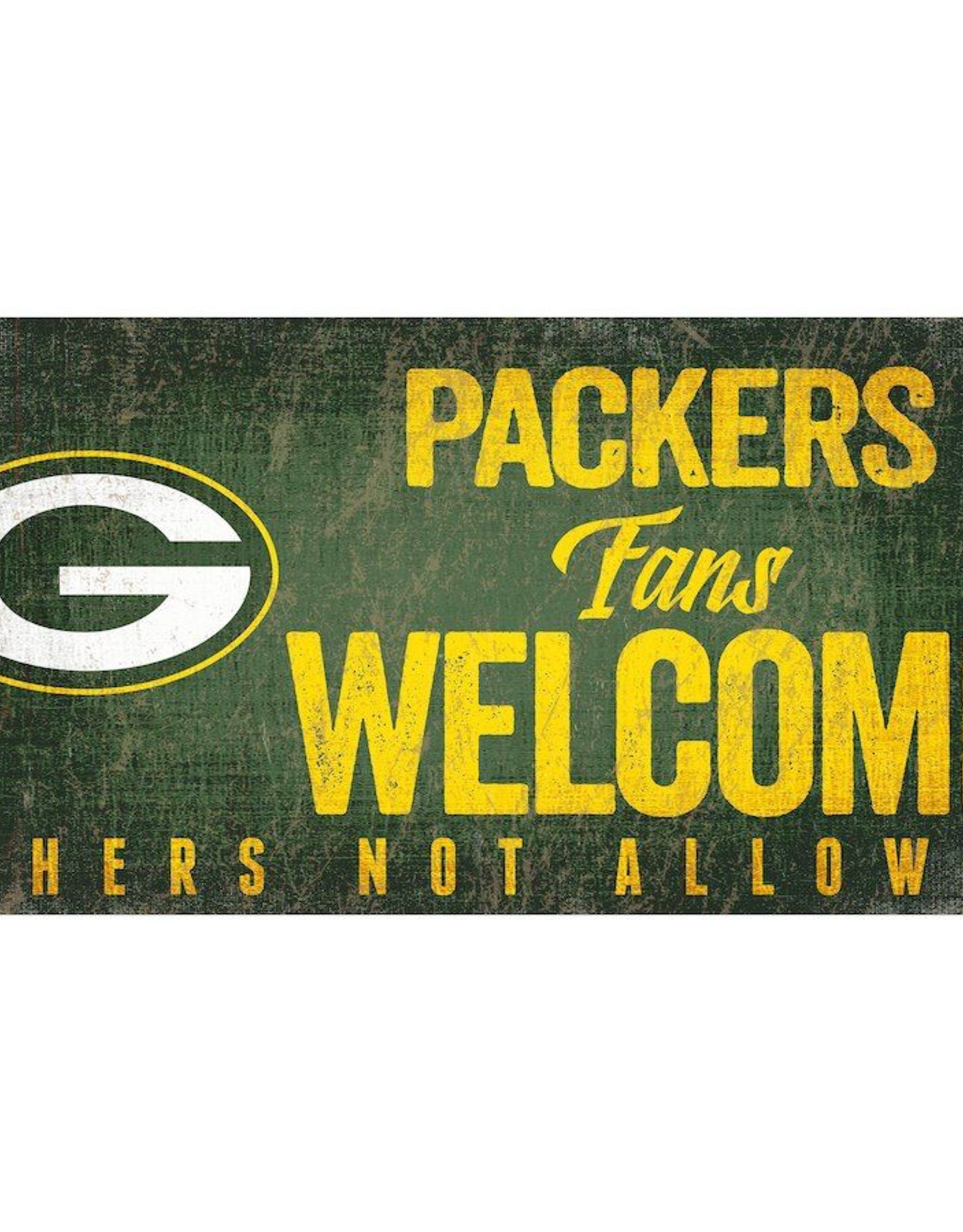 Fan Creations Green Bay Packers Fans Welcome Sign Touchdown Gifts