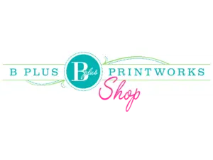 B Plus Printworks, Inc.