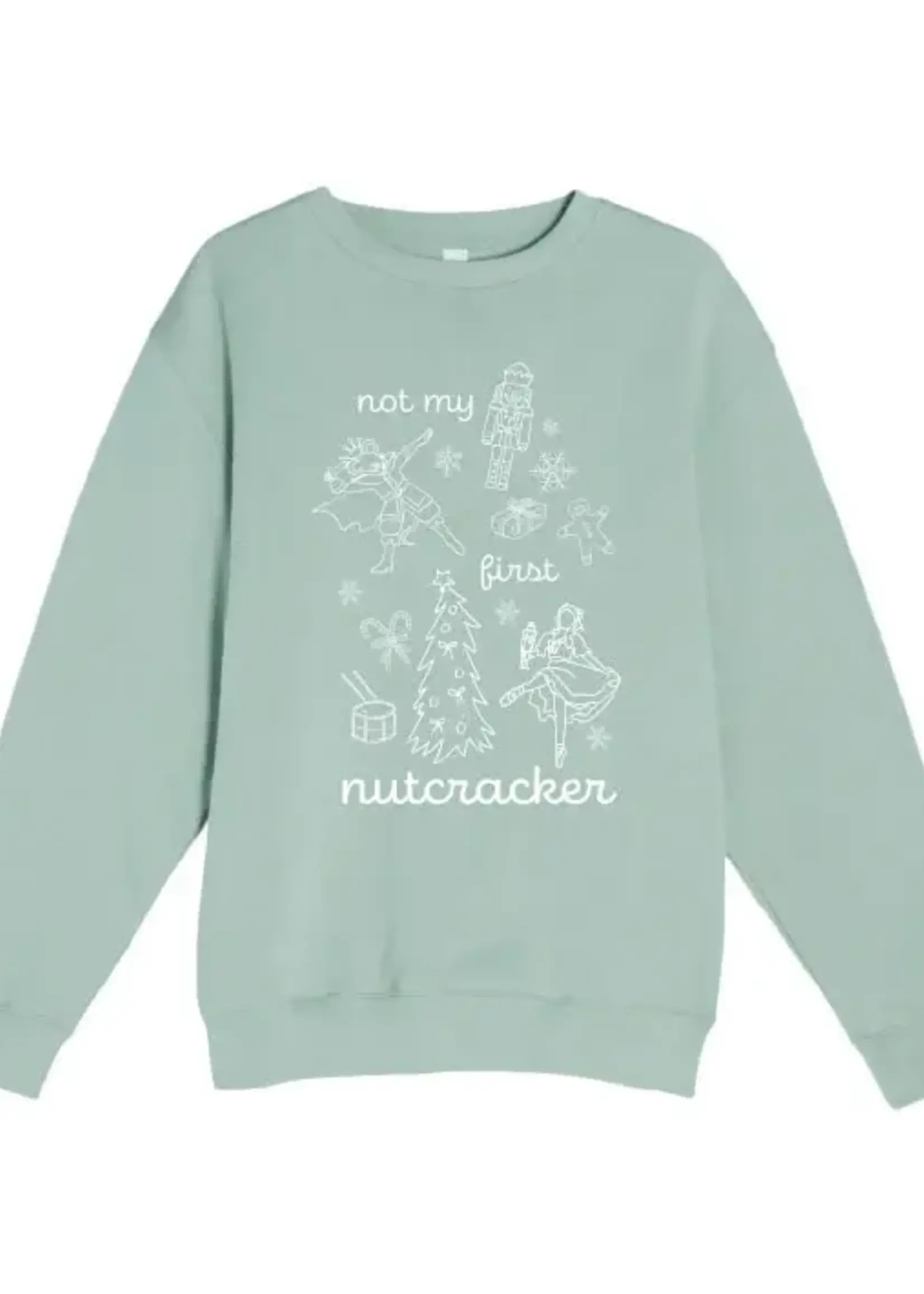 Covet Dance Not My First Nutcracker Crew (Adult)