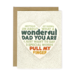 Wit & Whistle Pull My Finger Father's Day Card