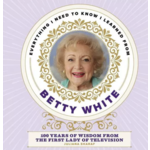 Macmillan Everything I Need to Know(Betty White)