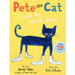 Harper Collins Pete the Cat: I Love My White Shoes