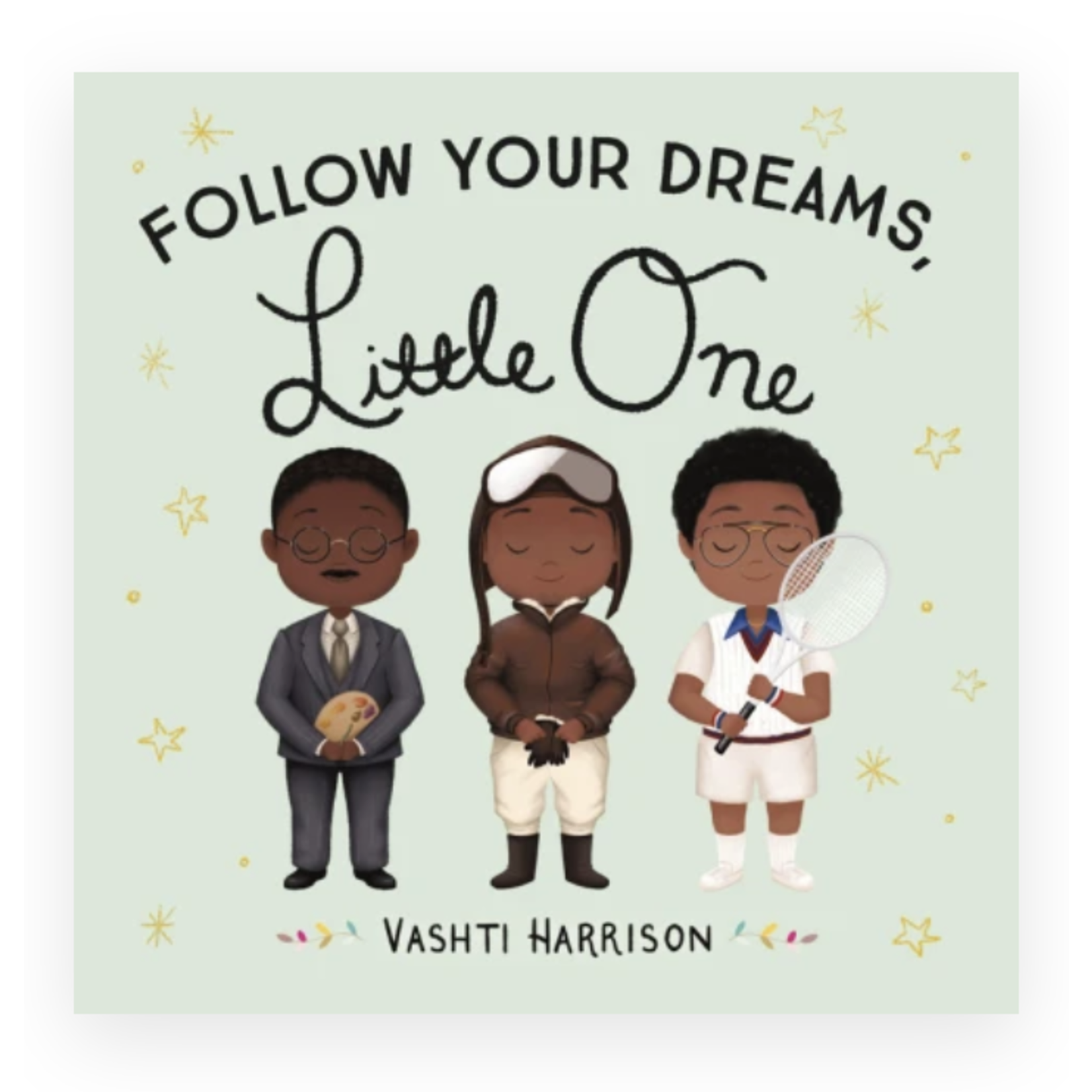 Hachette Follow Your Dreams, Little One