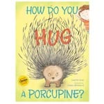 Simon & Schuster How Do You Hug a Porcupine