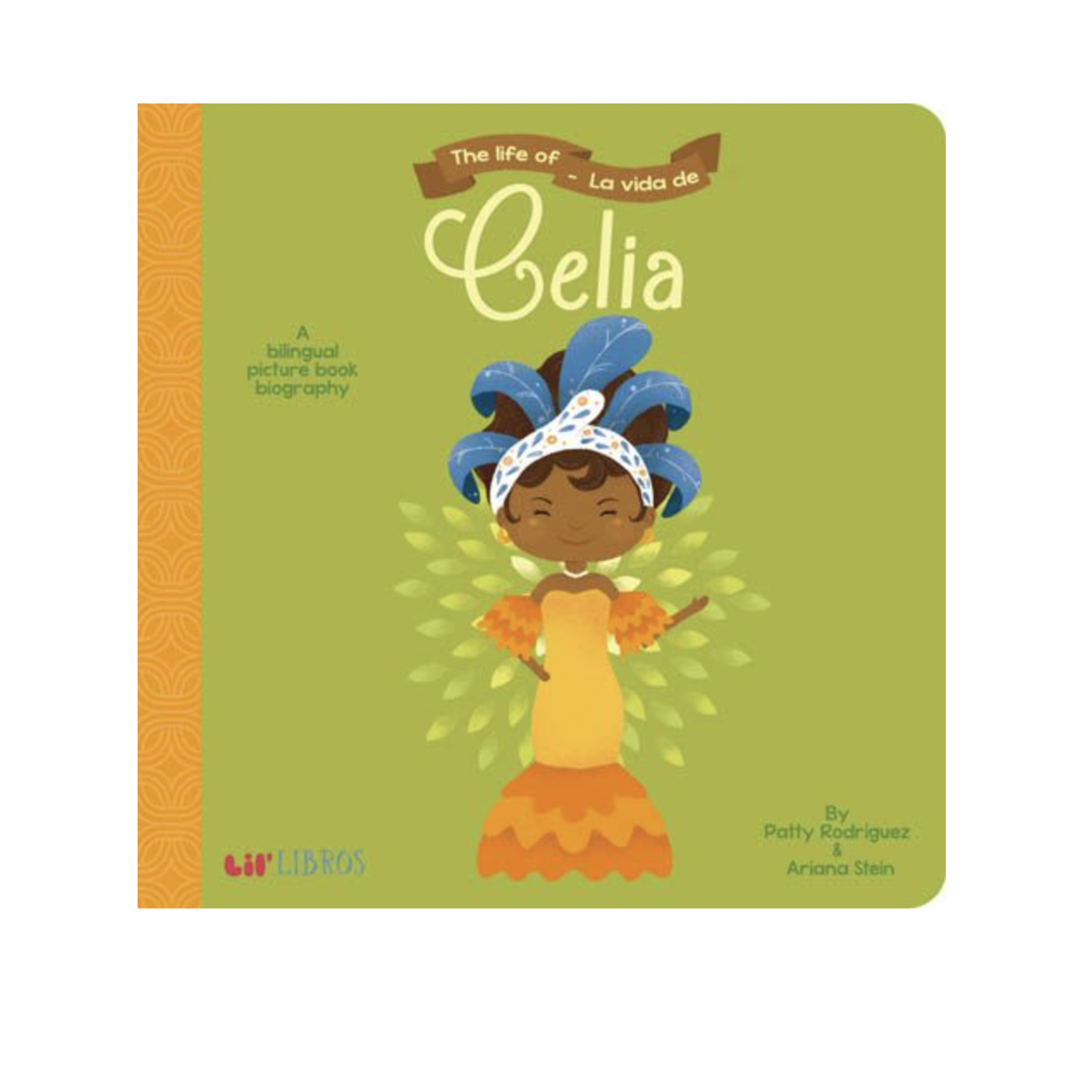 Gibbs Smith Books Life of-La Vida De Celia