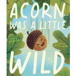 Simon & Schuster Acorn Was A Little Wild