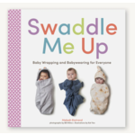 Chronicle Books Swaddle Me Up