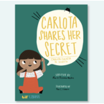 Gibbs Smith Books Carlota Shares Her Secret / Carlota  cuenta su secreto