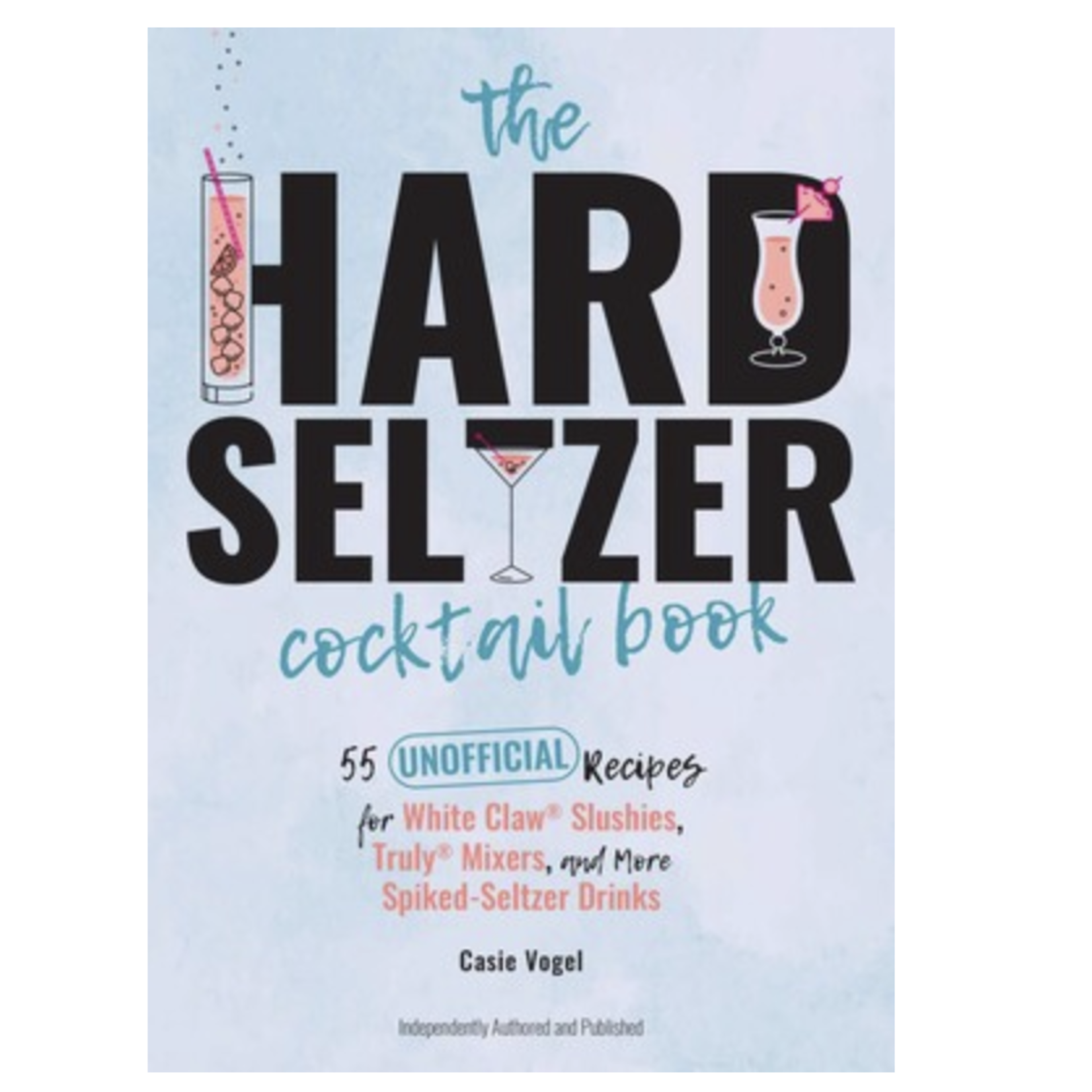Simon & Schuster The Hard Seltzer Cocktail Book