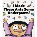 Chronicle Books I Made These Ants Some Underpants