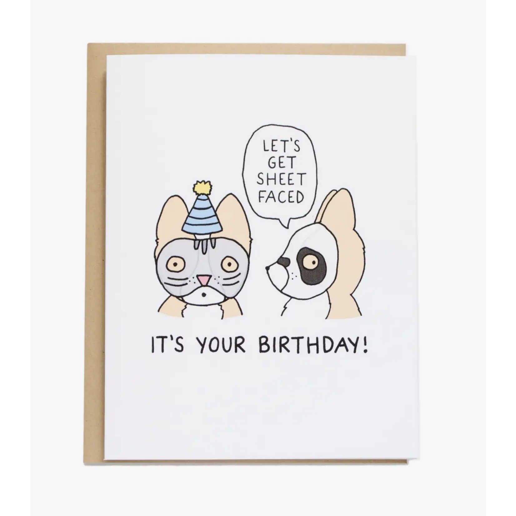Tiffbits Lets Get Sheet Faced Birthday Card