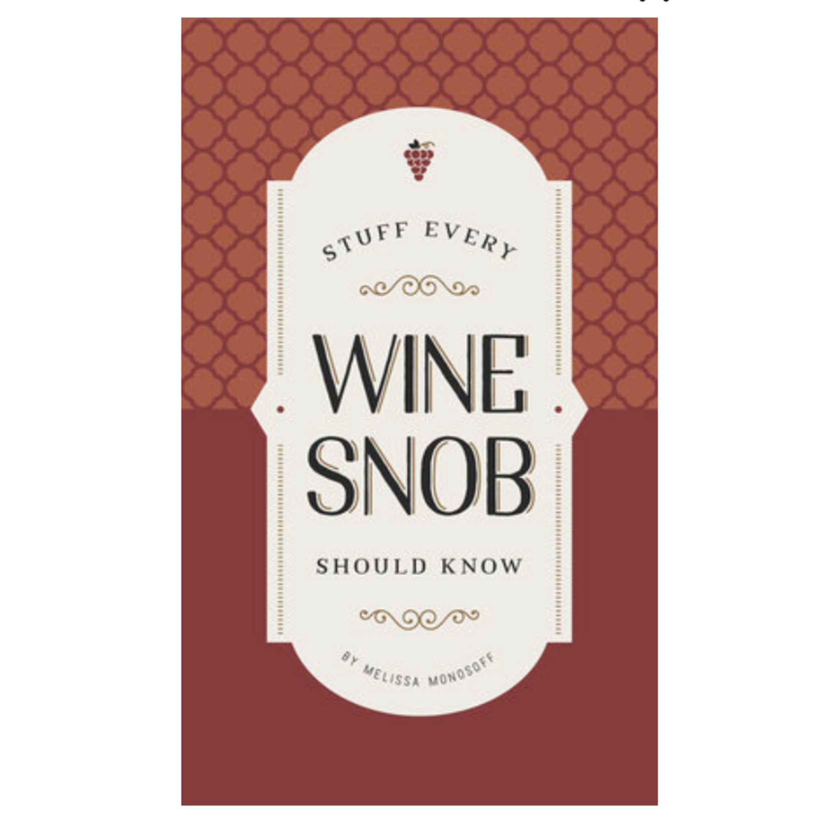 Penguin Random House Stuff Every Wine Snob Should Know