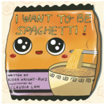 Penguin Random House I Want to Be Spaghetti!