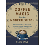 Simon & Schuster COFFEE MAGIC FOR THE MODERN WITCH
