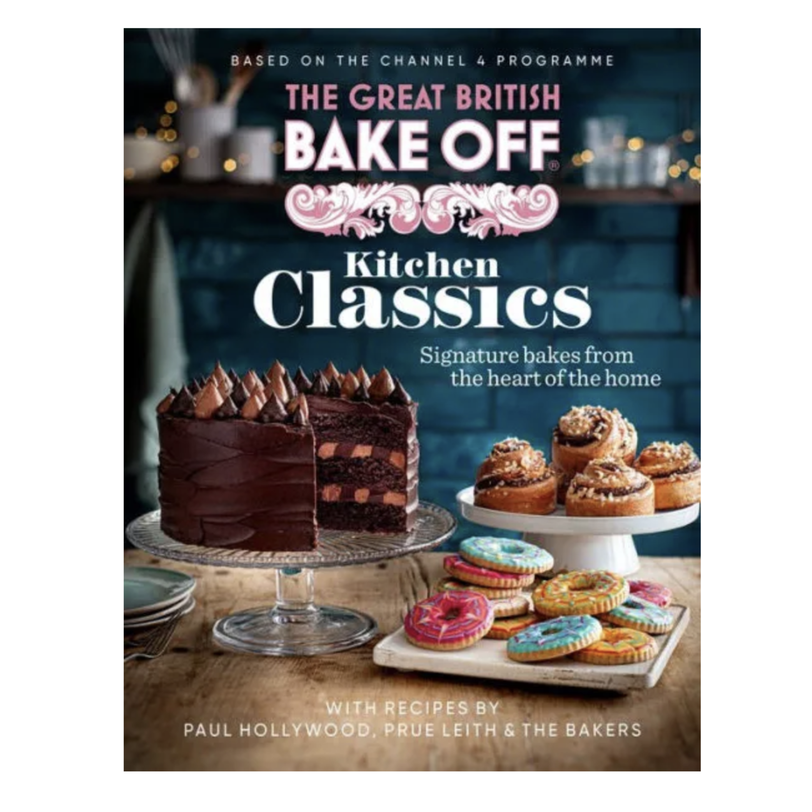 Hachette The Great British Baking Show Kitchen Classics